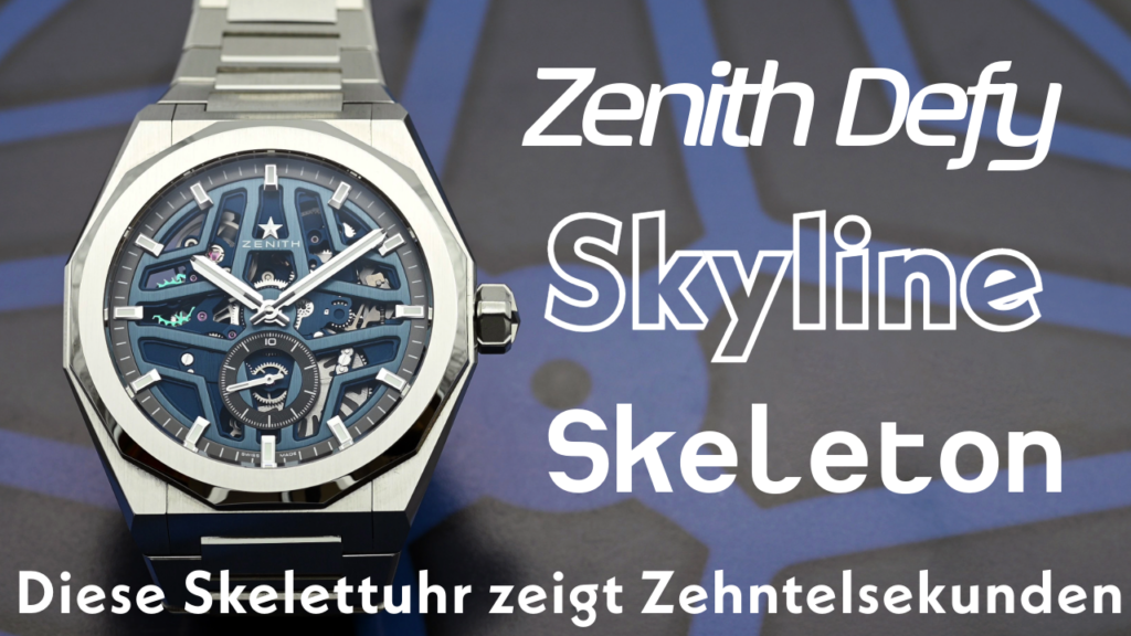 Zenith Defy Skyline Skeleton